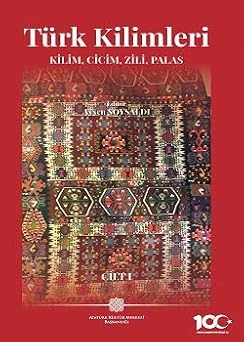 Türk Kilimleri Kilim, Cicim, Zili, Palas [3 CİLT TAKIM]