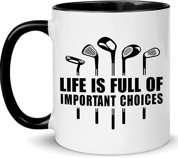 Fathers Day Golf Gifts, Funny Golf Gifts for Men Golfers, Golfer Mugs for Dad Life is Full of Important Choices, Golfing Mug Black Handle, Coffee Mugs Golfs for Office, Christmas Gift Golfs Cup