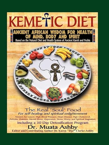 Kemetic Diet: Food for Body, Mind and Spirit