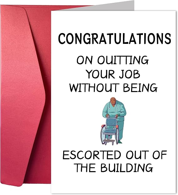 Funny Exit Cards, Humorous Retirement Cards For Colleagues And Friends, Entertaining Farewell Cards For Bosses, Funny Exit Cards For Teams - About Succeeding Without Being Escorted Out Of The Building