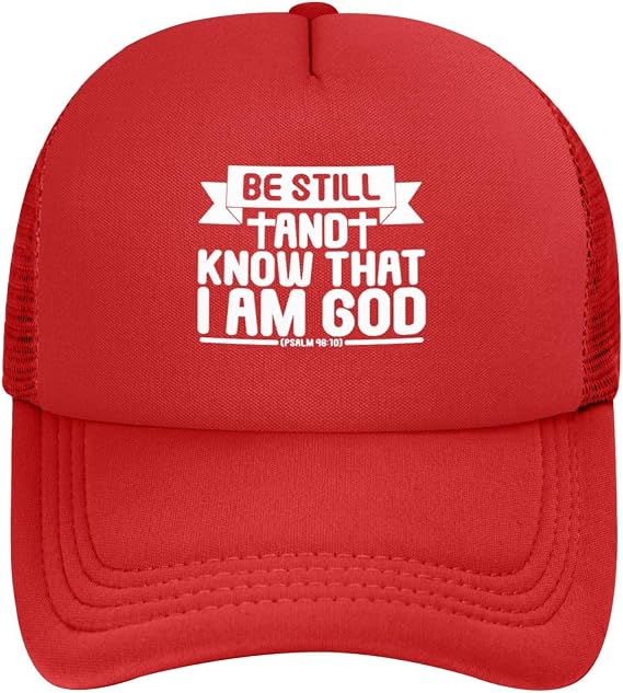 Be Still and Know That I Am God Hat Adjustable Mesh Baseball Cap Funny Gift Women Men Trucker Hats