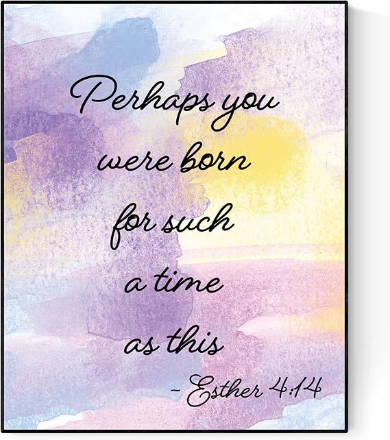 Perhaps You Were Born For Such A Time As This | Esther 4:14 | Art Print (8x10)